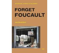 Jean Baudrillard Forget Foucault (Tascabile) Semiotext(e) / Foreign Agents