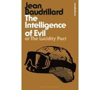 Jean Baudrillard The Intelligence of Evil (Tascabile) Bloomsbury Revelations