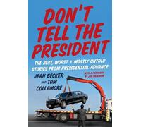 Jean Becker Tom Coll Don’t Tell the Pres (Copertina rigida) (PRESALE 12/03/2026)