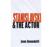 Jean Benedetti Stanislavski and the Actor (Tascabile)