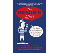 Jean-Benoit Nadeau Julie Barlow The Bonjour Effect (Tascabile)