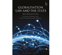 Jean-Bernard Auby Globalisation, Law and the State (Tascabile)