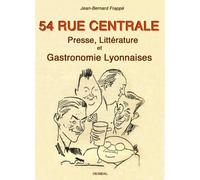 Jean-Bernard Frappe 54 Rue Centrale (Tascabile)