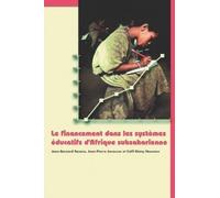 Jean-Bernard Rasera Jean-Pier Le Financement Dans Les Systemes Educ (Tascabile)