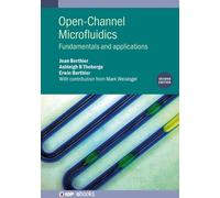 Jean Berthier Ashleigh B Theberg Open-Channel Microfluidics (Copertina rigida)