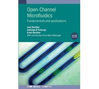 Jean Berthier Ashleigh B Theberge Er Open-Channel Microfluidics (Sec (Tascabile)