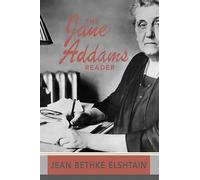 Jean Bethke Elshtain The Jane Addams Reader (Tascabile)