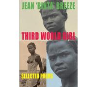 Jean Binta Breeze Third World Girl (Tascabile)