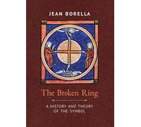 Jean Borella The Broken Ring (Copertina rigida)