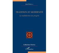 Jean Borella Tradition et modernité (Tascabile) Théôria