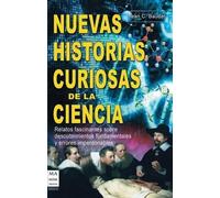 Jean C Baudet Nuevas Historias Curiosas de la Ciencia (Tascabile) Ciencia