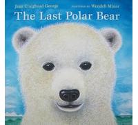Jean C George The Last Polar Bear (Copertina rigida)