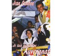 Jean Cambon-Je Suis Fier D Etre Auvergnat [Edizione: Francia]
