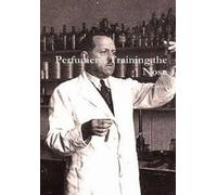Jean Carles Perfumery: Training the Nose (Copertina rigida)
