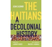 Jean Casimir The Haitians (Tascabile) Latin America in Translation