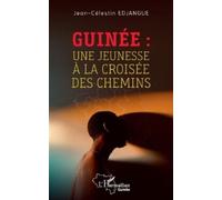 Jean-Célestin Edjangué Guinée (Tascabile) Harmattan Guinée