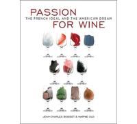 Jean-Charles Boisset Marnie Old Passion for Wine (Copertina rigida)