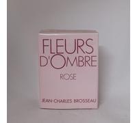 Jean-Charles Brosseau Fleurs d'Ombre Rose Eau de toilette EDT 50ml Vapo
