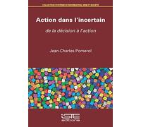 Jean-Charles Pomerol Action dans l'incertain (Tascabile)