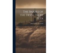 Jean Charlier De Gerson The Snares of the Devil, Tr. by Beta (Copertina rigida)