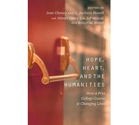 Jean Cheney Hope, Heart, and the Humanities (Tascabile)