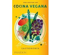 Jean-Christian Cocina Vegana. Gastronomia (Vegan: The Cookbo (Copertina rigida)