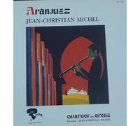 Jean-Christian Michel - Aranjuez