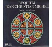 Jean Christian Michel - Requiem Works With Organ