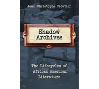 Jean-Christophe Cloutier Shadow Archives (Tascabile)