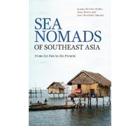 Jean-Christophe Galipaud Sea Nomads of Southeast Asia (Tascabile)