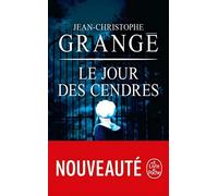 Jean-Christophe Grange Le jour des cendres (Tascabile)