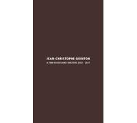 Jean-Christophe Quinton. A few houses and shelters 2002-2021. Ediz. italiana e inglese