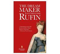 Jean-Christophe Rufin The Dream Maker (Tascabile)