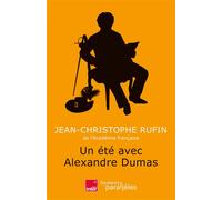 Jean-Christophe Rufin Un été avec Alexandre Dumas (Tascabile)