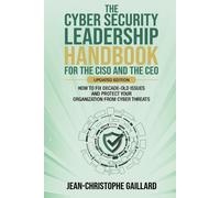 Jean-Christophe The CyberSecurity Leadership Handbook for the CISO a (Tascabile)
