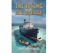 Jean-Claud Perdriel The Taking of the M.V. Acamar (Tascabile)