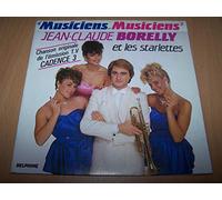 Jean-Claude Borelly Et Les Starlettes - Musiciens, Musiciens / Starlettes - 45 tours - 7"