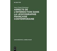 Jean-Claude Bou Aspects de l'Interdiction Dans La Lexicograph (Copertina rigida)