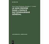 Jean-Claude Boulanger Mo Le nom propre dans l'espace dictionn (Copertina rigida)