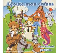 Jean-Claude Darnal - Ecoute mon enfant