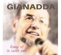 JEAN-CLAUDE GIANADDA - Aimer et se savoir aimé