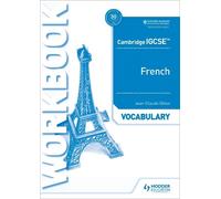 Jean-Claude Gilles Cambridge IGCSE™ French Vocabulary Workbook (Tascabile)