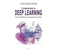 Jean-Claude Heudin Comprendre le Deep Learning (Tascabile)