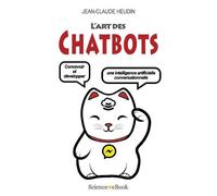 Jean-Claude Heudin L'Art des Chatbots (Tascabile)