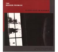 Jean-Claude Kuner Broken Promise: Blood Feud in Albania (CD)