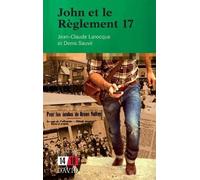 Jean-Claude Larocque Denis Sauvé John et le Règlement 17 (Tascabile) 14/18