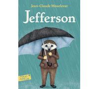 Jean-Claude Mourlevat Antoine Ronzon Jefferson (Tascabile)