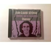 Jean-Claude Seferian - L'Homme Qui Te Ressemble (Chansons)