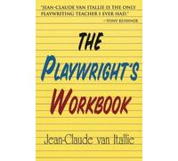 Jean-Claude Van Italie The Playwright's Workbook (Tascabile) Applause Books
