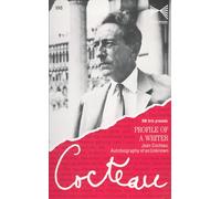 Jean Cocteau: Autobiography of an Unknown